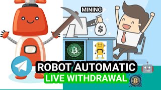 Free Mining Bitcoin Robot Automatic Telegram cryptocurrencybot 2022