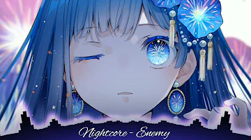 Nightcore - Enemy