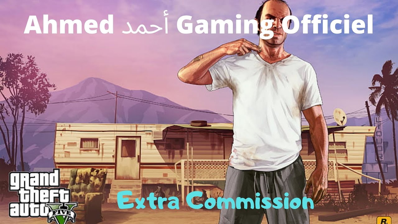 GTA 5 Extra Commission Grosse Commission YouTube 