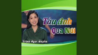 Tàu Anh Qua Núi