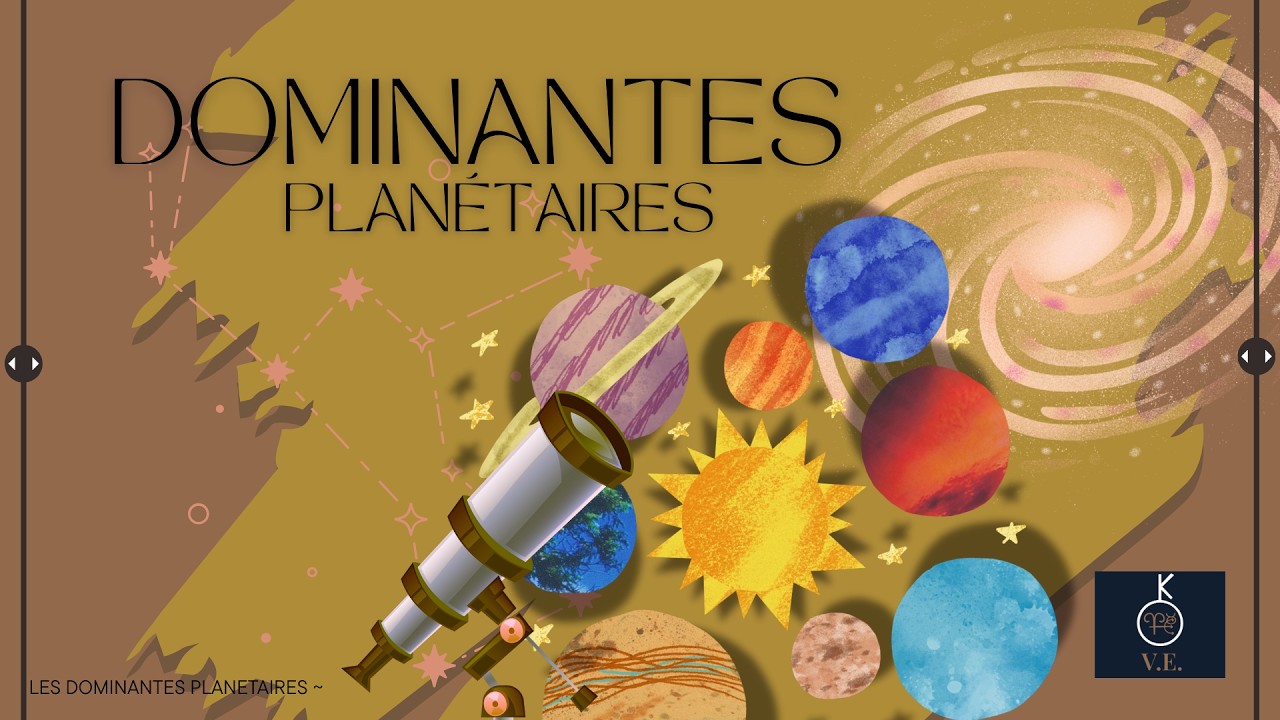 Les dominantes planétaires