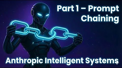 03 — Part 1: Prompt Chaining Tutorial — How Anthropic Builds Its First Workflow