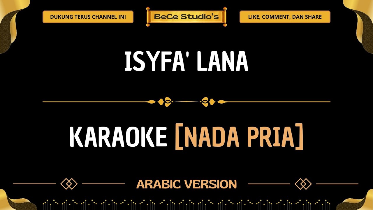 [Nada Pria] Karaoke - Isyfa' Lana || Arabic Version