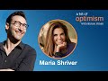 Service with Maria Shriver | A Bit of Optimism (Podcast): Episode 4