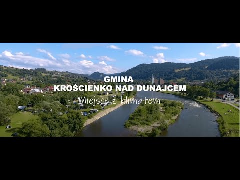 Krościenko nad Dunajcem. Miejsce z klimatem.