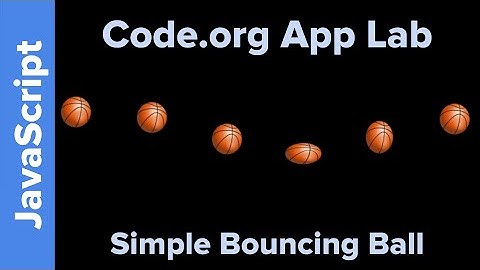 App Lab: Bouncing Ball Tutorial