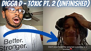 ANOTHER BANGER!😱🔥 - Digga D - Toxic Pt. 2 (Unfinished) (REACTS🇺🇸) @DiggaDTV