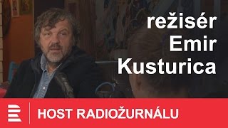 Mainstream Hollywood kontroluje všechno, říká Emir Kusturica