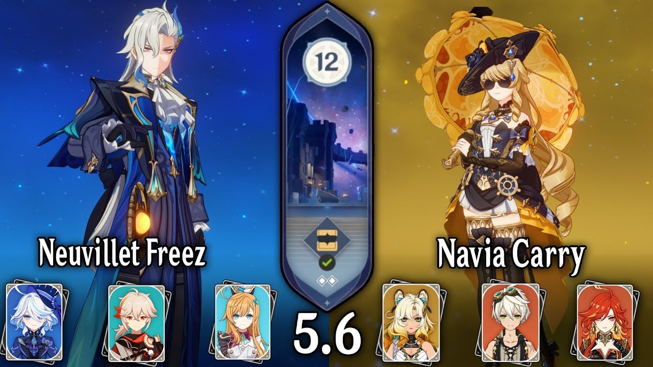 Genshin Impact Abyss 5.6 / C0 Neuvillet Freez / C0 Navia Carry