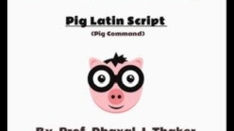 Tutorial 11: Pig Latin Script (Pig Command) Load, PigStorage and Dump used in 4 Ways