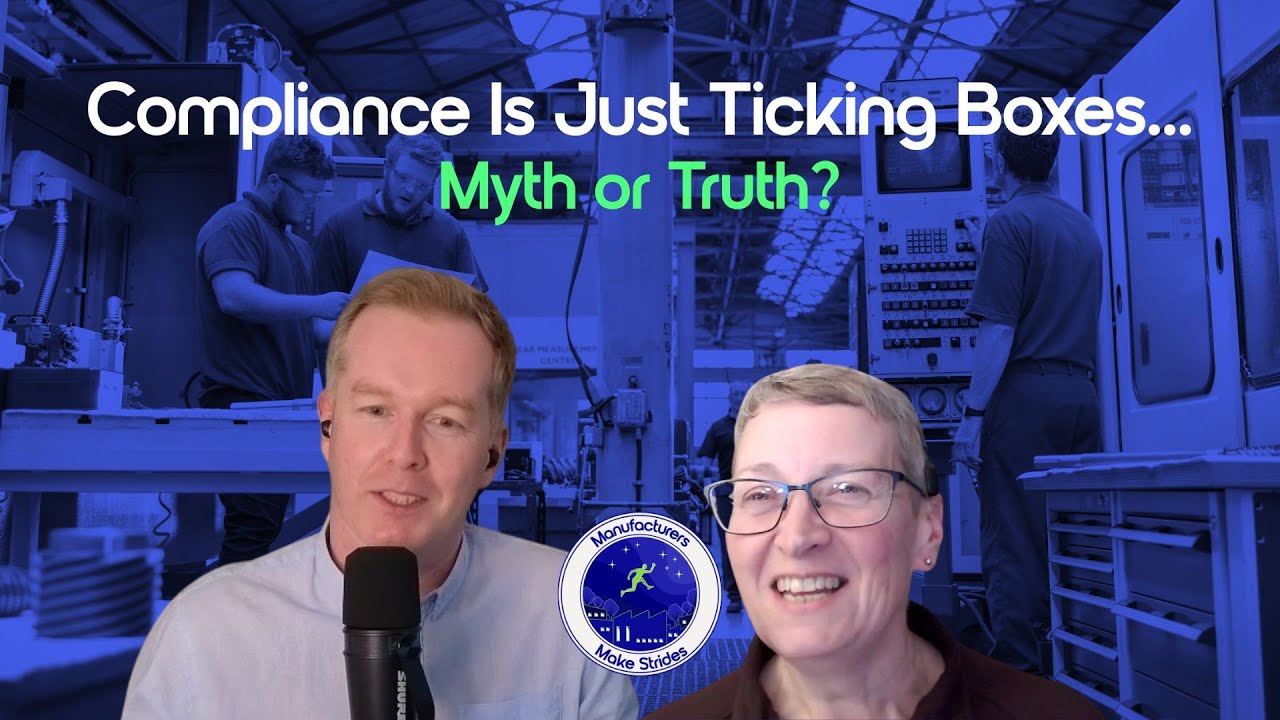 Debunking Compliance Myths in Manufacturing with Samantha Shelley