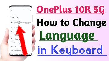 OnePlus 10R 5G How to Change Language in Keyboard | keyboard ki language Change kare