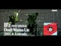 B'z Top Flash Don't Wanna Lie ver.2