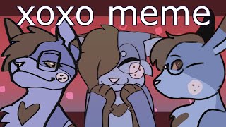 xoxo - animation meme [collab]