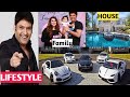 Kapil Sharma Lifestyle 2021,Daughter,Salary,Wife,House,Cars,Biography&amp;NetWorth-The Kapil Sharma Show