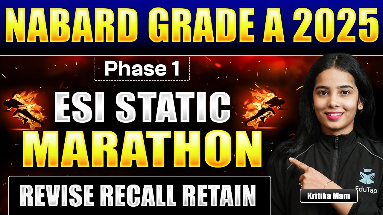 ESI Static Marathon for NABARD Grade A 2025 | NABARD Assistant Manager ESI Static Revision