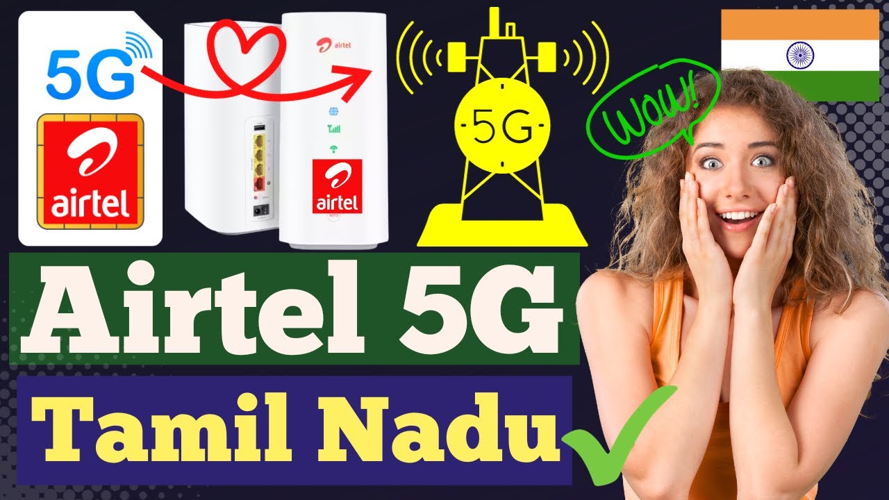 Airtel 5G Launch in Tamil Nadu | Airtel Vs Jio 5G Cities in India ...