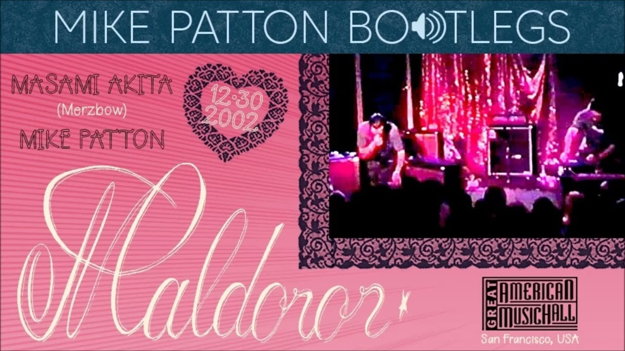 2002/12/30 Maldoror (Masami Akita (Merzbow) & Mike Patton)