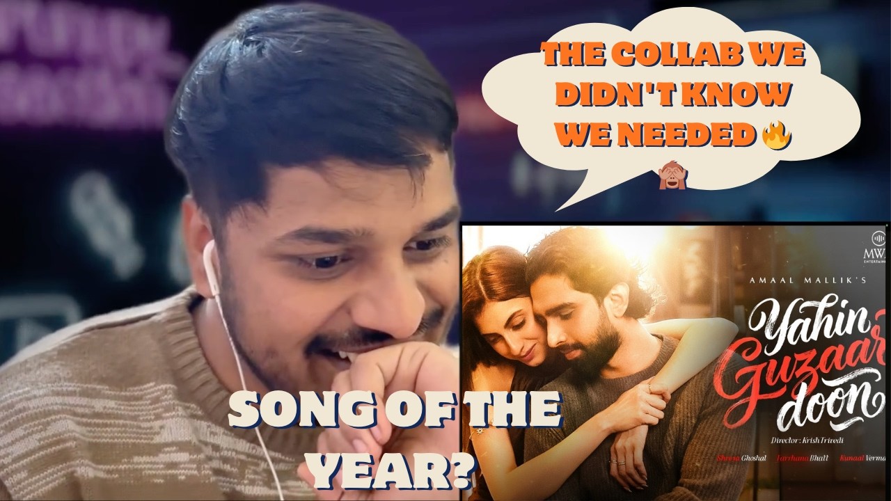 Yahin Guzaar Doon - Amaal Mallik | Farrhana Bhatt | Shreya Ghoshal | Kunaal Vermaa | Reaction 🤯