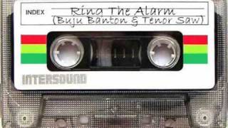 Ring The Alarm - Buju Banton & Tenor Saw