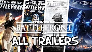 All  Star Wars Battlefront Trailers (2004-2021)