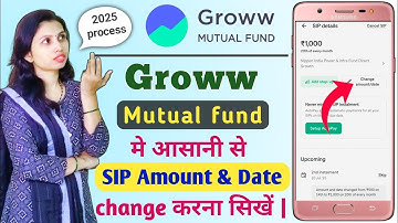 Groww me SIP Amount/Date change kaise kare | How to Change SIP Amount and Date in Groww | modify SIP