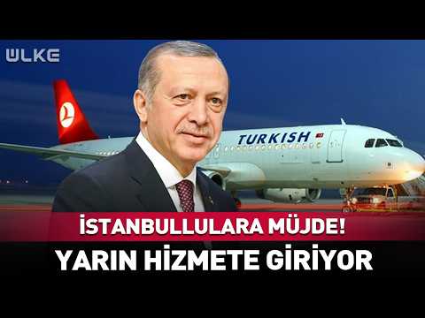 İstanbullulara Müjde! Yarın Hizmete Giriyor