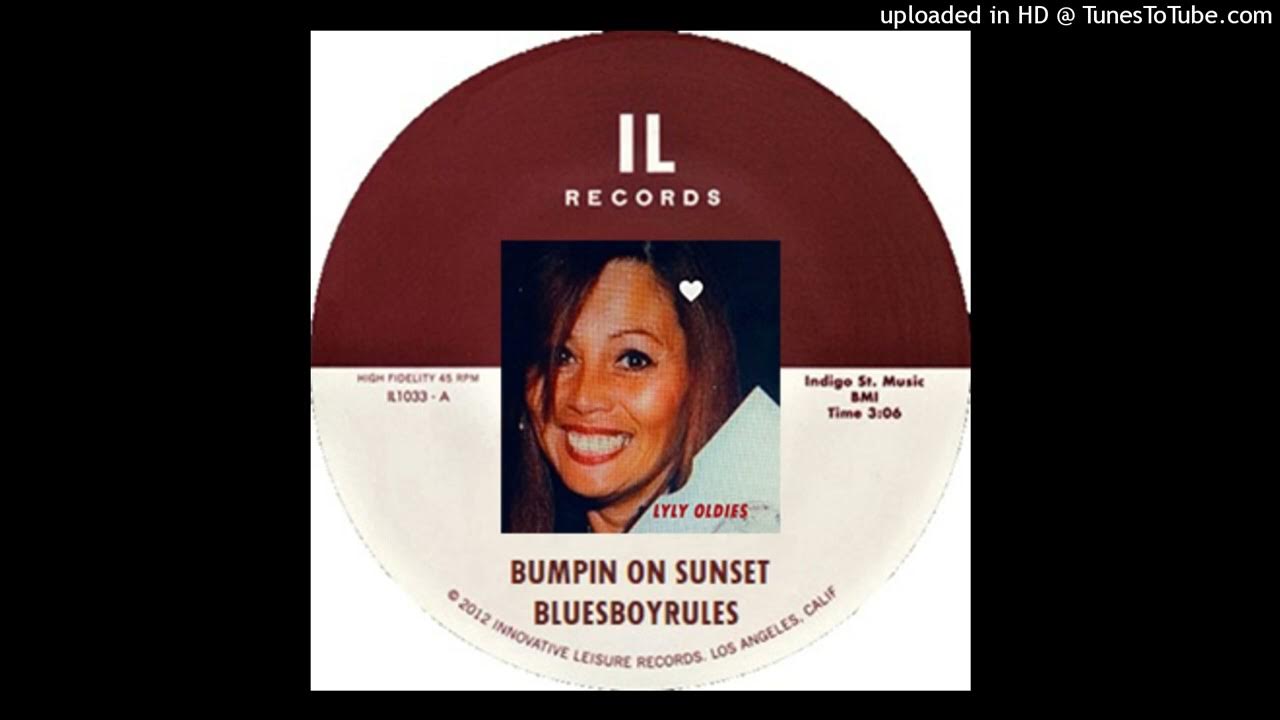 Blues Boy Rules - Bumpin' on sunset - INSTRU - DJ LYLY OLDIES Blues Boy Rules - Bumpin' on sunset - INSTRU - DJ LYLY OLDIES