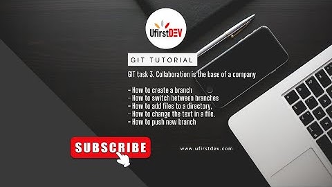 Git Task 3: How to create branch, how to switch between branch, how push new branch