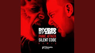 Panic Attack (Silent Code Remix)