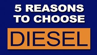 Top 5 Reasons To Choose a Diesel Car in 2019 by Auto City 1,382 views 4 years ago 14 minutes, 16 seconds