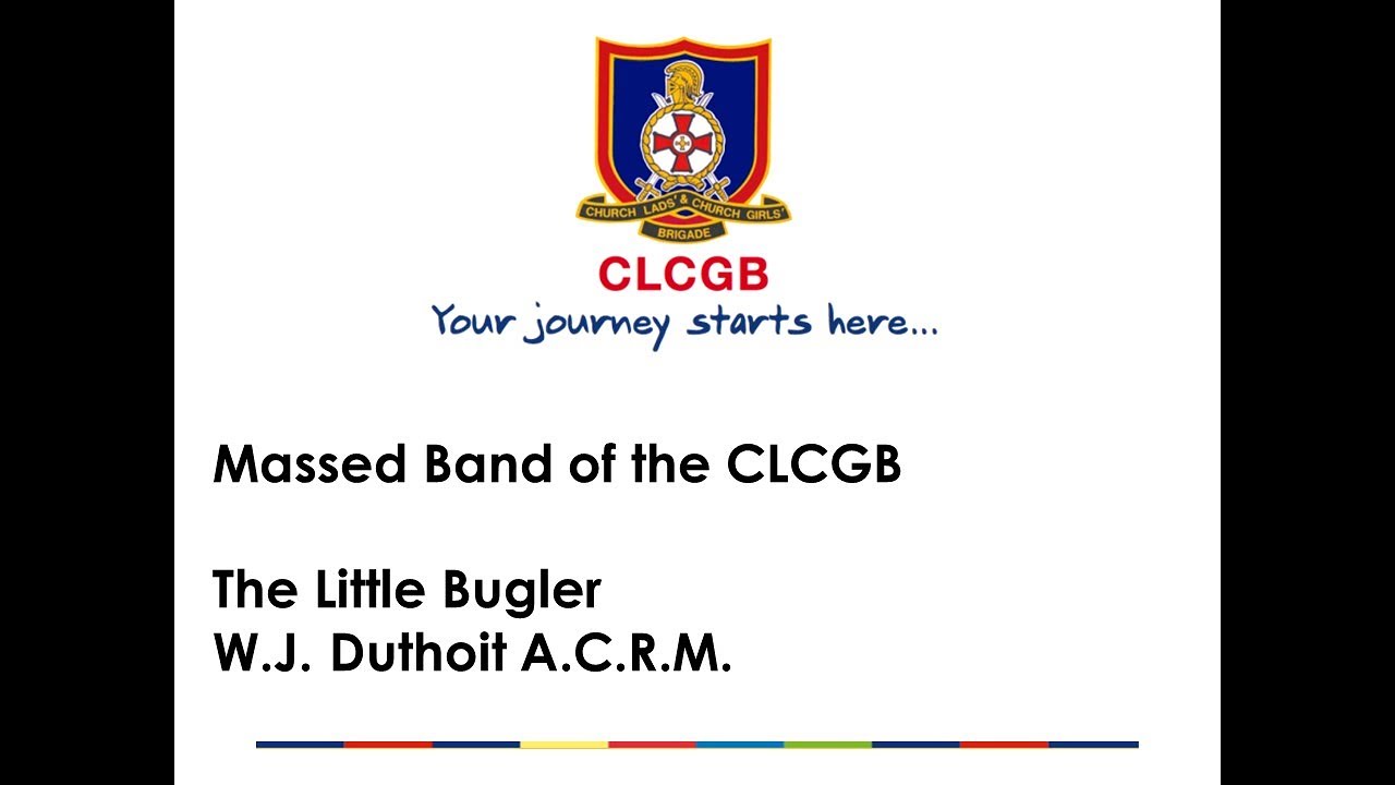 The Little Bugler -  Duhoit - Virtual Massed Band of the CLCGB