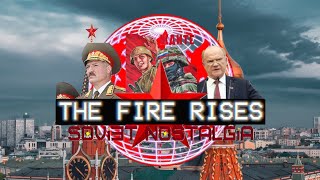 Soviet Nostalgia - The Fire Rises HOI4