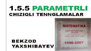 1.5.5 Parametrli chiziqli tenglamalar