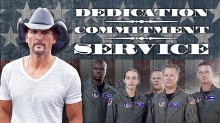 Dedication. Commitment. Service. (with Tim McGraw)