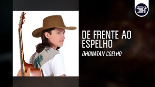 Dhonatan Coelho - De Frente Ao Espelho (2020)