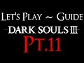 Pt.11 : Oceiros + Sépultures oubliées || Dark Souls 3 ~ Let&#39;s Play/Guide