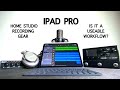 How to RECORD MUSIC on your IPAD PRO || GEAR GUIDE ||