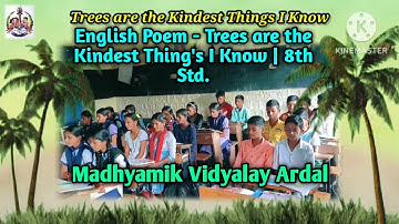 English Poem - Trees are the Kindest Thing