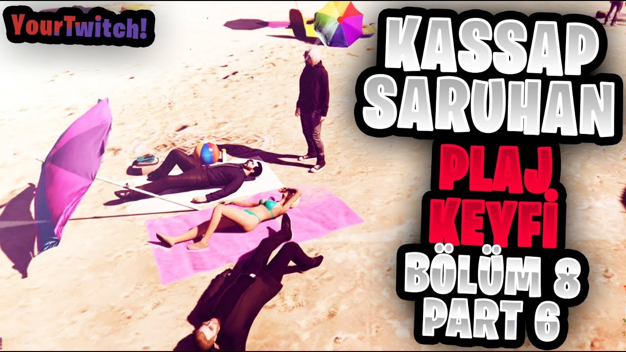 Elraenn- Kassap Saruhan | PLAJ KEYFİ! | Bölüm #8 - Part 6