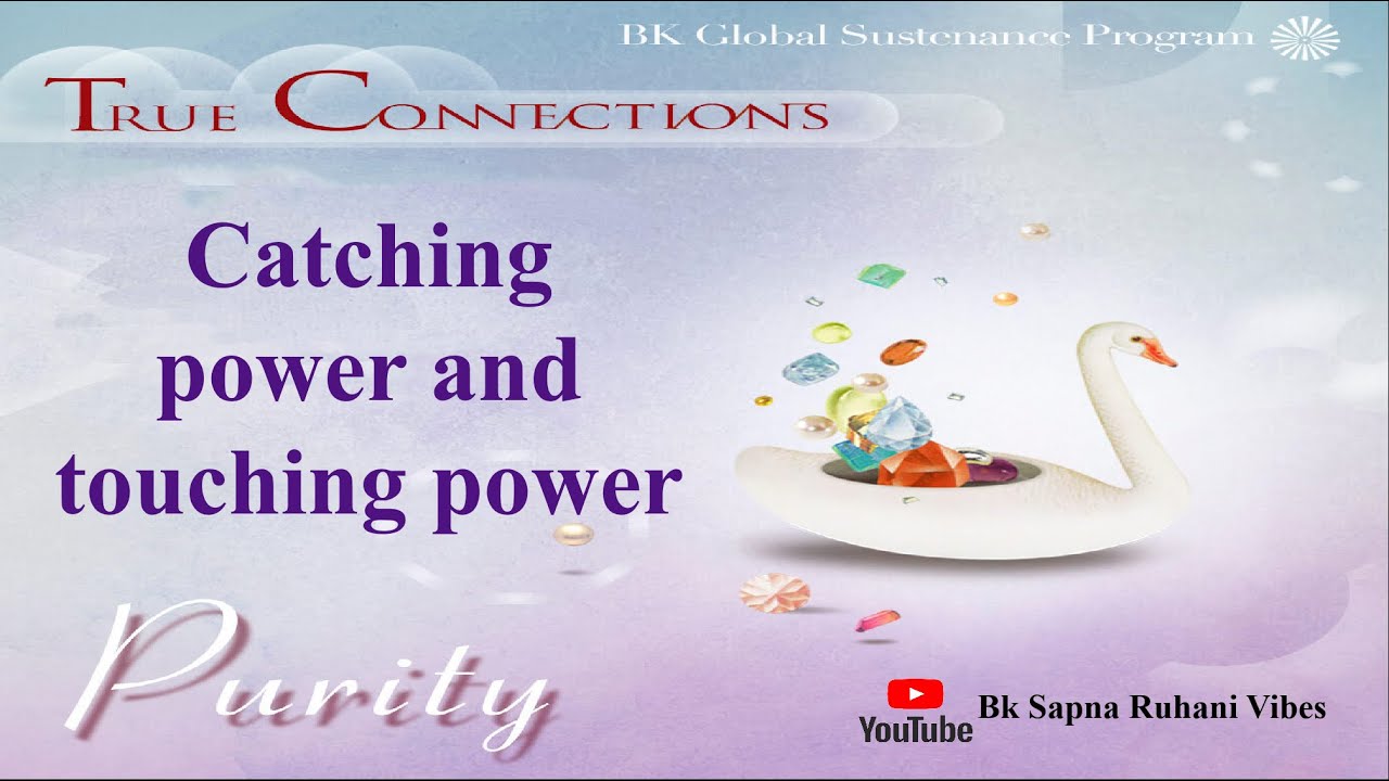 (Hindi)True Connection：Catching power and touching power YouTube
