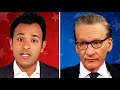 Maher reluctantly proves vivek right about biden and democrats