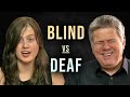 Blind vs Deaf - How Do We Communicate?