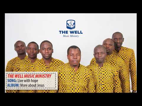 The Well Music Ministry - Live with hope - YouTube