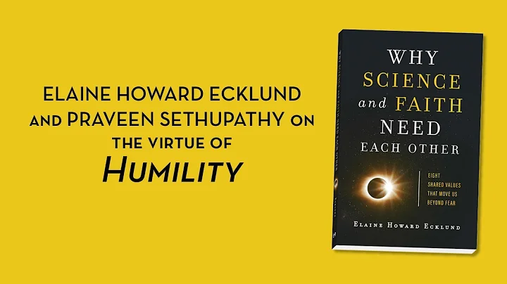 Humility | Elaine Howard Ecklund & Praveen Sethupa...