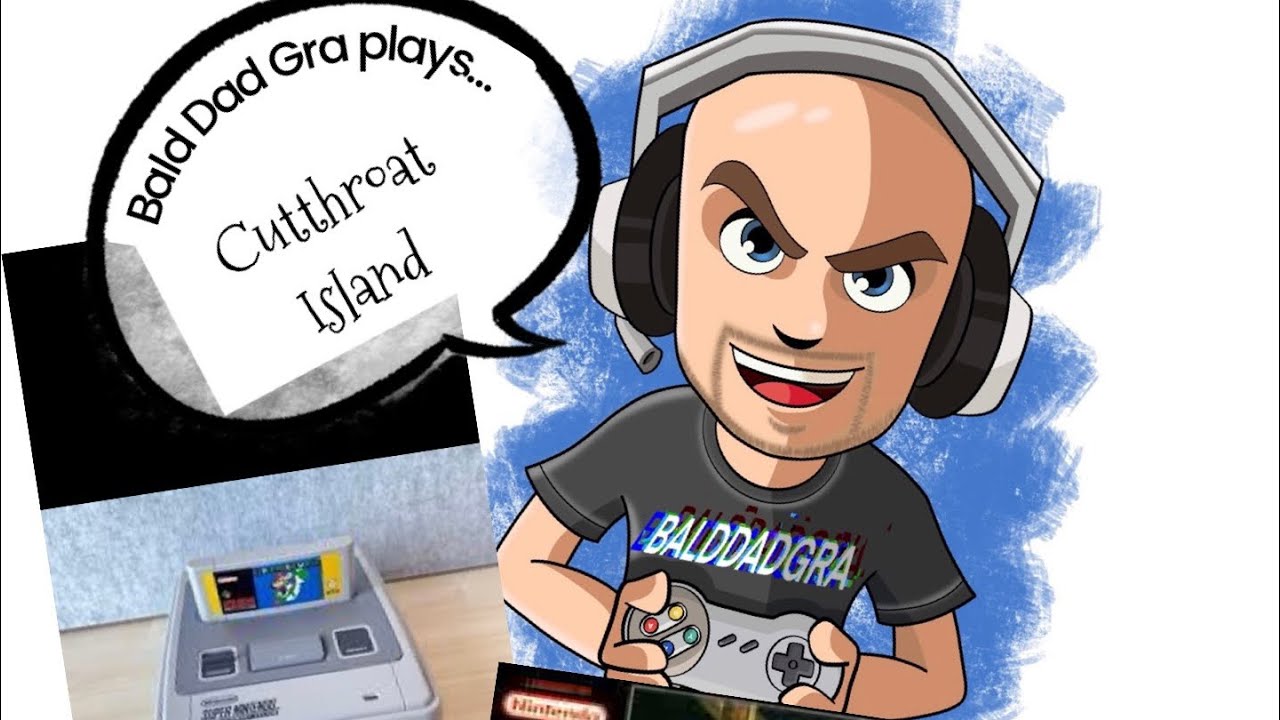 Bald Dad Gra plays…Cutthroat Island for the SNES/Super Nintendo/Super