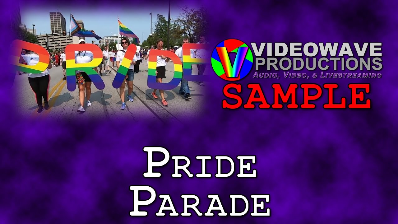 Pride Parade 2023  |  Videowave Productions SAMPLES