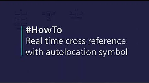 Easily locate cross-reference symbols in real-time.