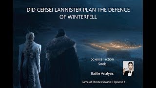 Did Cersei Lannister Plan the Defence of Winterfell?