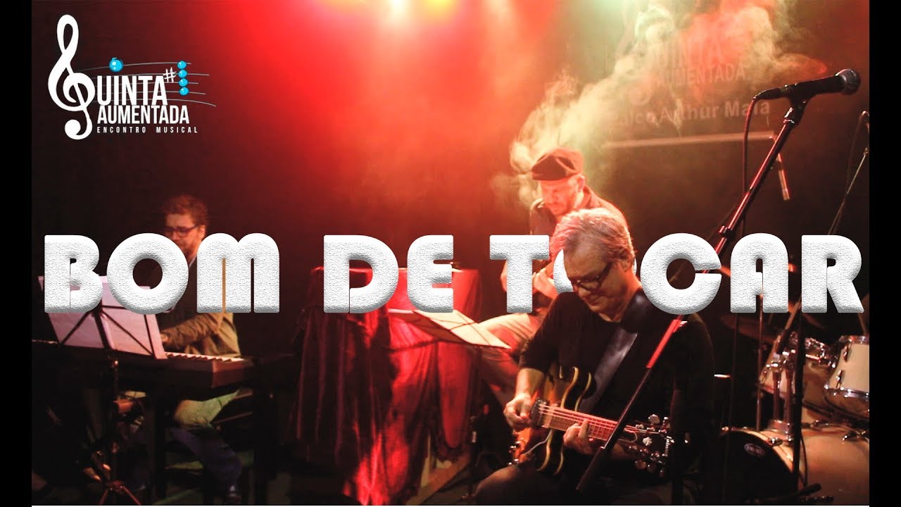 BOM DE TOCAR | RICARDO SILVEIRA | Quinta Aumentada